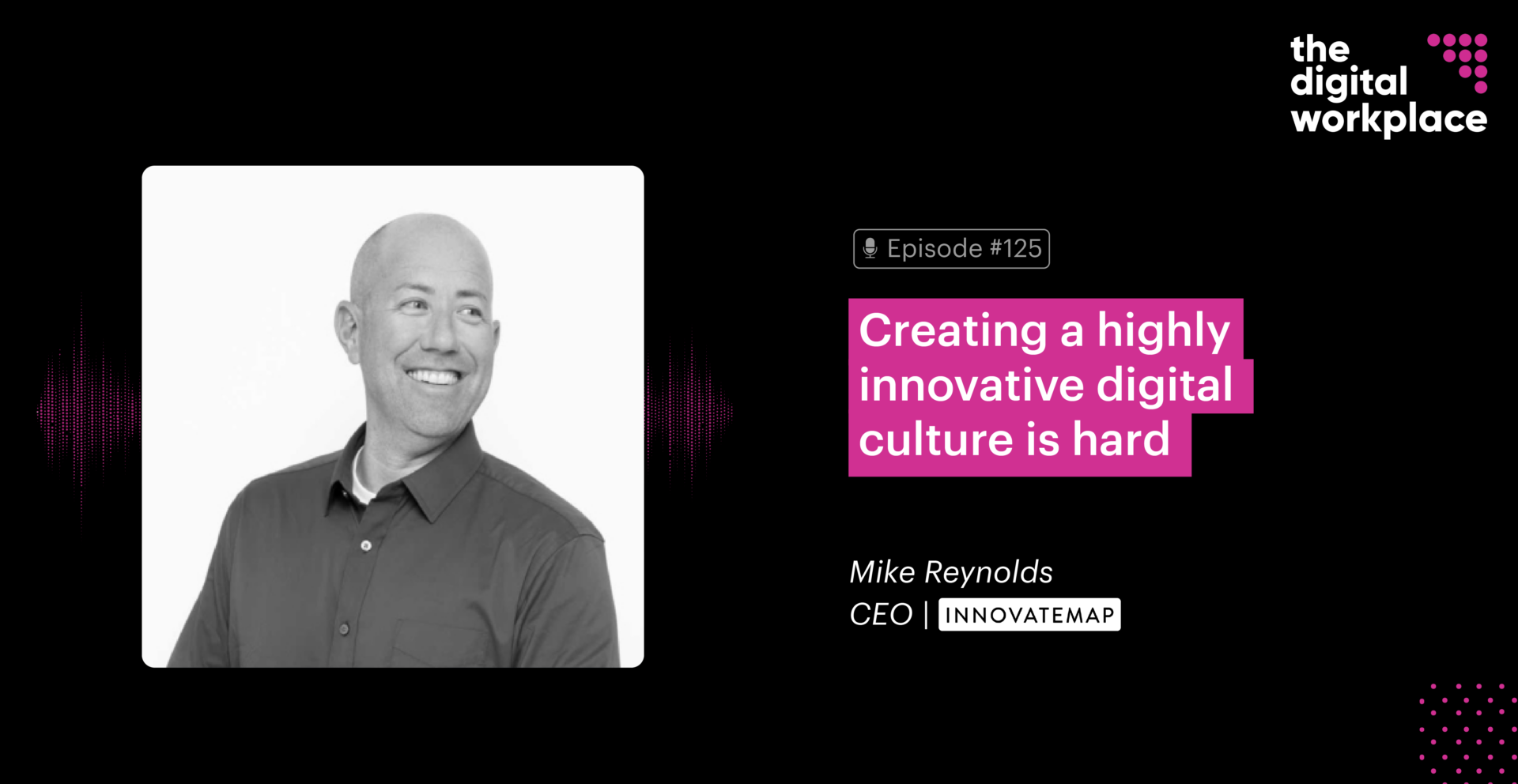 Podcast: Creating a highly innovative digital culture is hard 